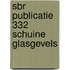 Sbr publicatie 332 schuine glasgevels