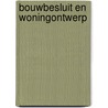 Bouwbesluit en woningontwerp door A.J. Uythoven