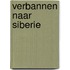 Verbannen naar siberie