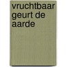 Vruchtbaar geurt de aarde door Veenhof