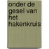 Onder de gesel van het hakenkruis