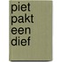 Piet pakt een dief