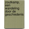 Zoutkamp, een wandeling door de geschiedenis door W. Mollema