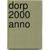 Dorp 2000 anno door Onbekend