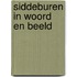 Siddeburen in woord en beeld