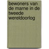 Bewoners van De Marne in de Tweede Wereldoorlog door P. van den Burg