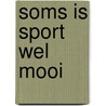 Soms is sport wel mooi by Heuvelman