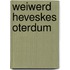 Weiwerd heveskes oterdum