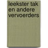 Leekster tak en andere vervoerders by Giezen