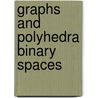 Graphs and polyhedra binary spaces door Gerards