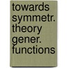 Towards symmetr. theory gener. functions door Lodder