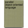 Parallel object-oriented language door America