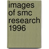 Images of SMC research 1996 door Onbekend