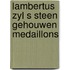Lambertus zyl s steen gehouwen medaillons