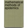 Mathematical methods of epidemics door Lauwerier