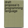 Draft proposal b programming language door Meertens