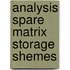 Analysis spare matrix storage shemes