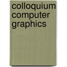 Colloquium computer graphics door Onbekend