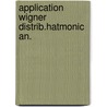 Application wigner distrib.hatmonic an. door Janssen