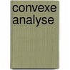 Convexe analyse by Tiel