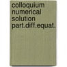 Colloquium numerical solution part.diff.equat. door Onbekend