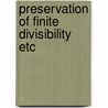 Preservation of finite divisibility etc by Steutel