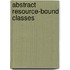Abstract resource-bound classes