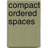 Compact ordered spaces door Maurice