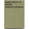 Applications of distrib. mathem.physics door Jager