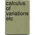 Calculus of variations etc