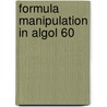 Formula manipulation in algol 60 door Riet