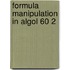 Formula manipulation in algol 60 2