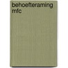 Behoefteraming MFC door M.C. Barnhard