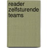 Reader zelfsturende teams door H. Huijsmans