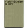 IC-verpleegkundigen op koers by W. van Eijk