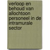 Verloop en behoud van allochtoon personeel in de intramurale sector by H. Kanters