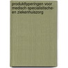 Produkttyperingen voor medisch-specialistische- en ziekenhuiszorg by L.J.R. Vandermeulen