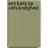 Een kans op zelfstandigheid