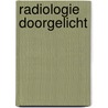 Radiologie doorgelicht door Windt