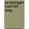 Ervaringen met het wep door Windt