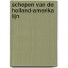 Schepen van de Holland-Amerika Lijn by Unknown