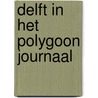 Delft in het Polygoon journaal by Unknown