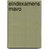 Eindexamens MAVO door Onbekend