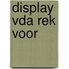 Display VDA rek voor by Unknown