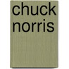 Chuck Norris by Ian Spector