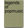 Legends of popmusic door Onbekend
