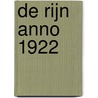 De Rijn anno 1922 door Onbekend
