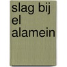 Slag bij El Alamein door Onbekend