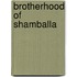 Brotherhood of shamballa