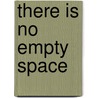 There is no empty space door Ryckenborgh